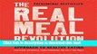 [Popular Books] The Real Meal Revolution: The Radical, Sustainable Approach to Healthy Eating (Age