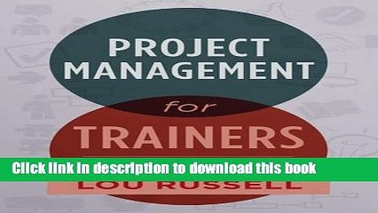 [Download] Project Management for Trainers Kindle Free