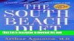 [PDF] The South Beach Diet: The Delicious, Doctor-Designed, Foolproof Plan for Fast and Healthy