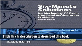 [Popular] Books Six-Minute Solutions for Mechanical PE Exam HVAC and Refrigeration Problems, 2nd