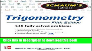 [Popular] Books Schaum s Outline of Trigonometry, 5th Edition: 618 Solved Problems + 20 Videos