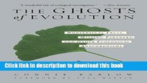 [Popular] The Ghosts Of Evolution: Nonsensical Fruit, Missing Partners, and Other Ecological