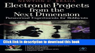 [Popular] Electronic Projects from the Next Dimension: Paranormal Experiments for Hobbyists