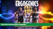 READ BOOK  The Ergogenics Edge: Pushing the Limits of Sports Performance FULL ONLINE