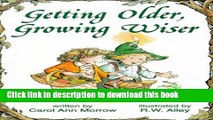 [Popular Books] Getting Older, Growing Wiser Full Online