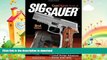 FAVORITE BOOK  Gun Digest Book of SIG-Sauer  BOOK ONLINE