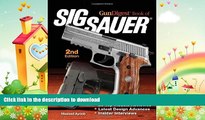 FAVORITE BOOK  Gun Digest Book of SIG-Sauer  BOOK ONLINE