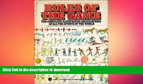 GET PDF  Rules of the Game: The Complete Illustrated Encyclopedia of All the Sports of the World