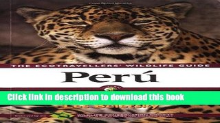 [Popular] Peru: Ecotravellers  Wildlife Guide Paperback Online