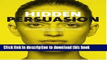 [Download] Hidden Persuasion: 33 Psychological Influences Techniques in Advertising Paperback Free
