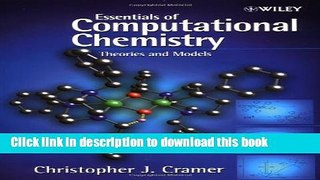 [Popular] Essentials of Computational Chemistry: Theories and Models Hardcover Collection