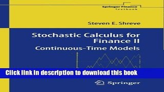 [Download] Stochastic Calculus for Finance II: Continuous-Time Models Hardcover Free