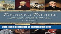 [Popular] Books Founding Fathers: The Fight for Freedom and the Birth of American Liberty Free