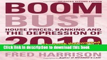 [Download] Boom Bust: House Prices, Banking and the Depression of 2010 Kindle Online