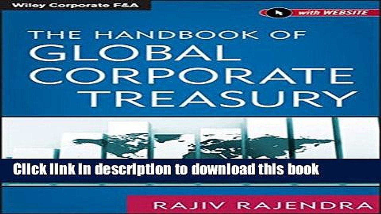 [Download] The Handbook of Global Corporate Treasury Paperback Collection