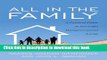 [Popular Books] All in the Family: A Practical Guide to Successful Multigenerational Living Free
