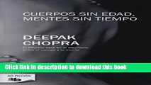 [PDF] Cuerpos Sin Edad, Mentes Sin Tiempo (Spanish Edition) Full Online