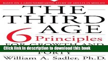 [PDF] The Third Age: Six Principles for Personal Growth and Rejuvenation after Forty Full Online