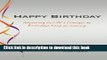 [Popular Books] Happy Birthday: Adjusting to Life s Changes as Birthdays Keep on Coming Full Online