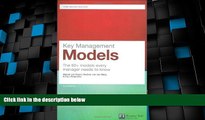 Big Deals  Key Management Models: The 60  models every manager needs to know (2nd Edition)