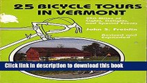 [Popular Books] 25 Bicycle Tours In Vermont ( A Revised And Expanded Version Of 20 Bicycle Tours