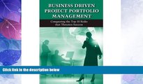 Must Have PDF  Business Driven Project Portfolio Management: Conquering the Top 10 Risks That