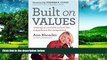 Must Have  Built on Values: Creating an Enviable Culture that Outperforms the Competition  READ