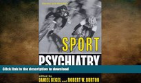 READ BOOK  Sport Psychiatry (Norton Professional Books (Hardcover))  PDF ONLINE