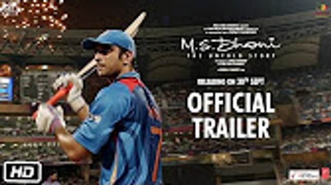 M.S.Dhoni - The Untold Story - Official Trailer - Sushant Singh Rajput - Neeraj Pandey -