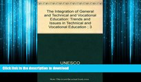 FAVORIT BOOK The Integration of General and Technical and Vocational Education (Trends and Issues