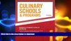 FAVORITE BOOK  Culinary Schools   Programs: Hundred of Programs in the U.S and Abroad (Peterson s