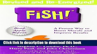 [Popular] Books Fish: A Proven Way to Boost Morale and Improve Results Full Online