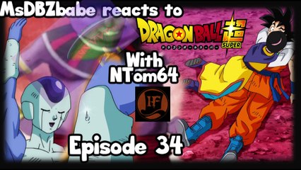 MsDBZbabe reaction to Dragon Ball Super Episode 34