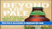 [Popular] Books Beyond the Pale: The Story of Sierra Nevada Brewing Co. Full Download