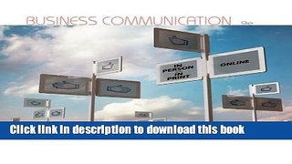 [Popular] Books Business Communication: In Person, In Print, Online Full Download