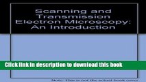 [Popular] Scanning and Transmission Electron Microscopy: An Introduction Hardcover Free