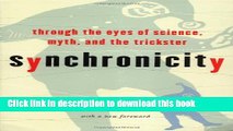 [Popular] Synchronicity: Through the Eyes of Science, Myth, and the Trickster Hardcover Collection