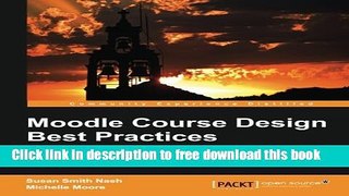 [Download] Moodle Course Design Best Practices Hardcover Free