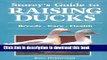 [Popular] Storey s Guide to Raising Ducks: Breeds, Care, Health Paperback Free