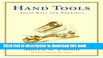 [Popular] Hand Tools: Their Ways And Workings Hardcover Free