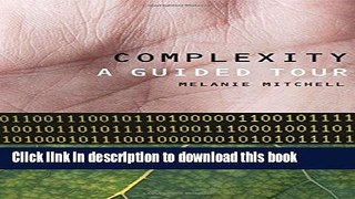 [Popular] Complexity: A Guided Tour Paperback Online