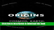 [Popular] Origins: Cosmos, Earth, and Mankind Hardcover Online