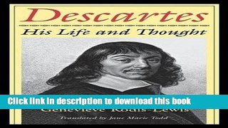 [Popular] Descartes: His Life and Thought Paperback Collection