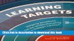 [Download] Learning Targets: Helping Students Aim for Understanding in Today s Lesson Hardcover