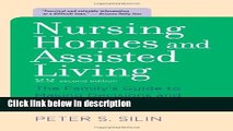 Books Nursing Homes and Assisted Living: The Family s Guide to Making Decisions and Getting Good