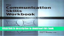 [Popular] Books The Communication Skills Workbook - Self-Assessments, Exercises   Educational