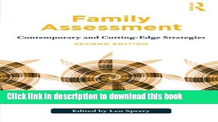 [Popular] Books Family Assessment: Contemporary and Cutting-Edge Strategies (Family Therapy and