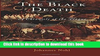 [Popular] The Black Death: A Chronicle of the Plague Paperback Online