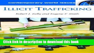 [Popular Books] Illicit Trafficking: A Reference Handbook Free Online