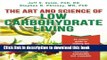 [Popular] Books The Art and Science of Low Carbohydrate Living: An Expert Guide to Making the